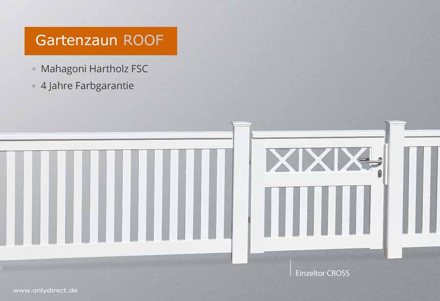 Weißer Gartenzaun - Friesenzaun Mahagoni Hartholz FSC mit Satteldach
